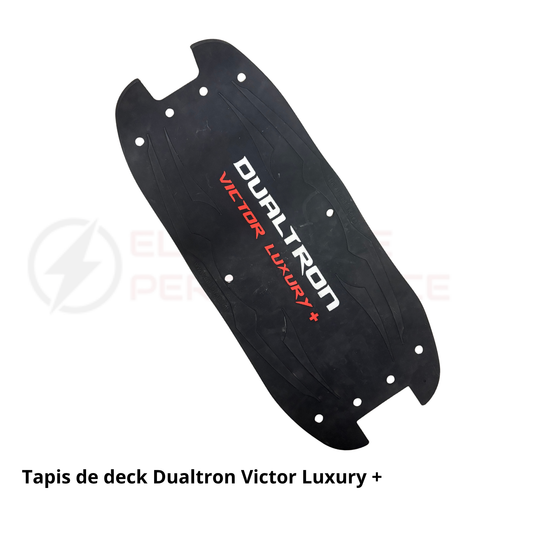 Tapis de deck Dualtron Victor Luxury + Electrique Performance
